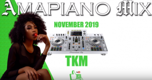 Dj TKM – Amapiano Mix ,DJ Maphorisa , Vigro Deep, Kabza De Small and Mas Musiq November 2019