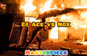 DJ Ace vs Nox – Masterpiece (Afro Tech)