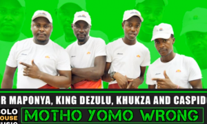 Dr Maponya x King Dezulu x Khukza x Caspido – Motho Yomo Wrong
