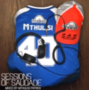 Sessions of Saudade 12.2019 Mixed By Mthulisi Patrick