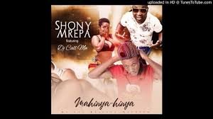 Shony mrepa – Mahinya hinya ft DJ call me￼