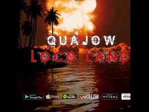 Quajow – Loco Land (Main Mix)