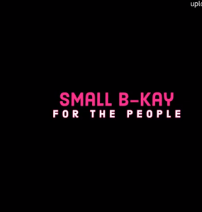 Small B-Kay – Deadly(Xbassline Mix)
