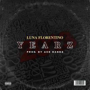 Luna Florentino – Yearz