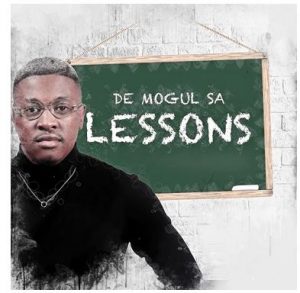 ALBUM: De Mogul SA – Lessons