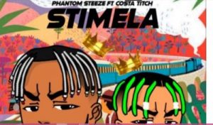 Phantom Steeze – Stimela Ft. Costa Titch