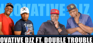 Innovative Djz – Wang User ft Double Trouble, Du Richy & Thabza Berry
