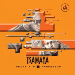 Heavy K – Tsamaya Ft. Professor