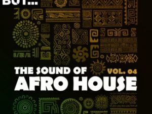 Nothing But… The Sound of Afro House, Vol. 04 justzahiphop
