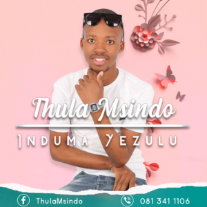 Thula Msindo – theli nduku thula