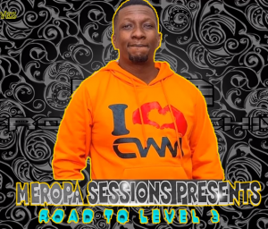 Ceega Wa Meropa – Road To Level 3 Chilled Sounds