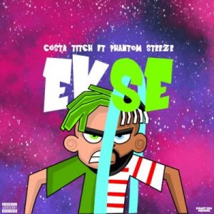 Costa Titch – Ekse (Radio Edit) Ft. Phantom Steeze