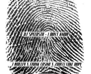 DJ Speedsta – I Don’t Know Ft. Frank Casino, Zoocci Coke Dope & J.Molley