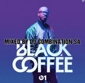 Black coffee – Deep House / Afro House Mix 2020 (style) VOL 2