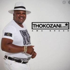 Thokozani Langa – Amabrazo Ft. Professor