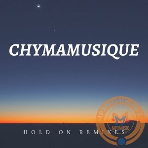 Chymamusique – Hold On (Webstah Remix) Ft. Siya