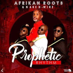 Afrikan Roots – Prophetic Grace (Radio Edit) Ft. Nontsi