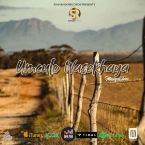 EP: Muziqal Tone – Umculo Wasekhaya