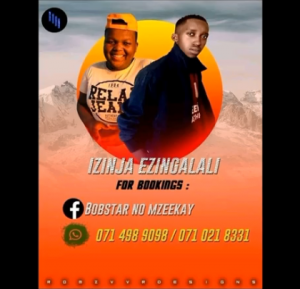 Bobstar No Mzeekay – Sohlala Simkhumbula (Rev Nkomfa)