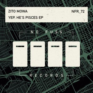 EP: Zito Mowa – Yep, He’s Pisces