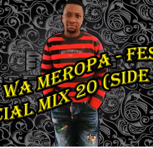 Ceega Wa Meropa – Festive Special Mix 20 (Side A)