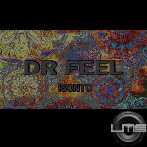 Dr Feel – iSonto (Original Mix)