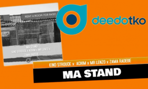 Kind Strouck x Achim x Mr Lenzo & Zama Radebe – Ma Stand (Original)