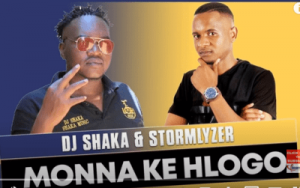 DJ Shaka x Stormlyzer – Monna ke Hlogo (Official Audio)