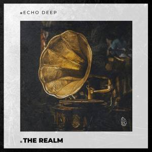 Echo Deep – The Realm (Original Mix)
