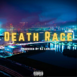Album: DJ LuHleRh – Death Race