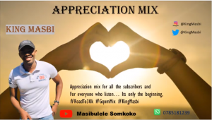 King Masbi – Gqom Appreciation Mix (Thank You) 21 April 2021