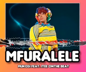 Mukosi ft Itee On The Beat - MFURALELE