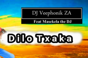 Veephonik ZA – Dilo Txaka Ft Masekela The Dj
