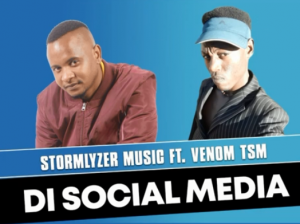 Stormlyzer - Di Social Media feat. Venom TSM 