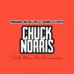 MA & Chuck Norris ft Nkulee501, skroef, Prosouladeejay