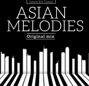 Lenny B & Tapout – Asian Melodies