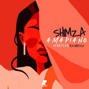 Album: Shimza – Amapiano Afrotech Remixes – EP