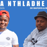 Dr Maponya & Mr Romeo - Ba Nthladhe