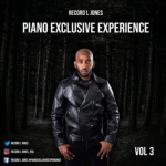 Record L Jones - Piano Exclusive Experience Vol 3 (Coming Out Of The Darknees)