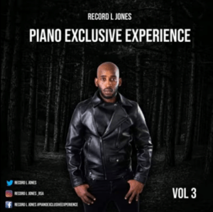 Record L Jones – Piano Exclusive Experience Vol 3 (Coming Out Of The Darknees)