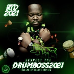ALBUM: Heavy K – Respect The Drumboss 2021 Part 1 (10 Years Of Heavy-K Edition)