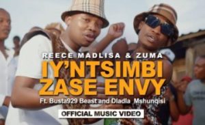 VIDEO: Reece Madlisa & Zuma – Iy’ntsimbi Zase Envy ft. Busta 929, Beast & Dladla Mshunqisi