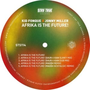 Kid Fonque & Jonny Miller – Afrika Is The Future EP
