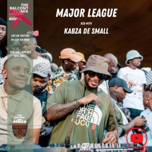 Major League DJz & Kabza De Small – Amapiano Balcony Mix S4 EP9