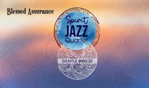 ALBUM: Spirit Of Praise – Spirit Jazz Quartet (Gentle Breeze)