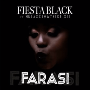 Fiesta Black – Farasi(Official Audio) ft. Mr JazziQ & Tsiki XII