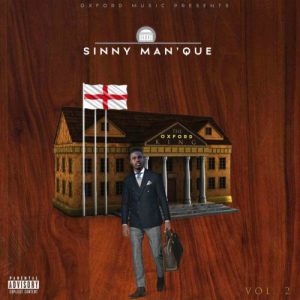 Sinny Man’Que – The Oxford King Vol. 2 EP