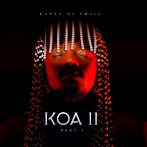 ALBUM: Kabza De Small – KOA 2 (Part 1)