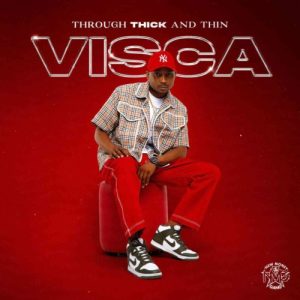 Visca – Through Thick And Thin – EP