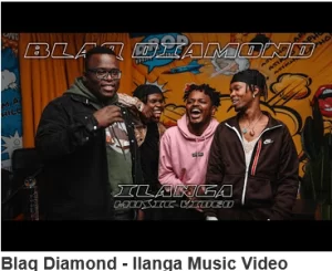 VIDEO: Blaq Diamond – Ilanga